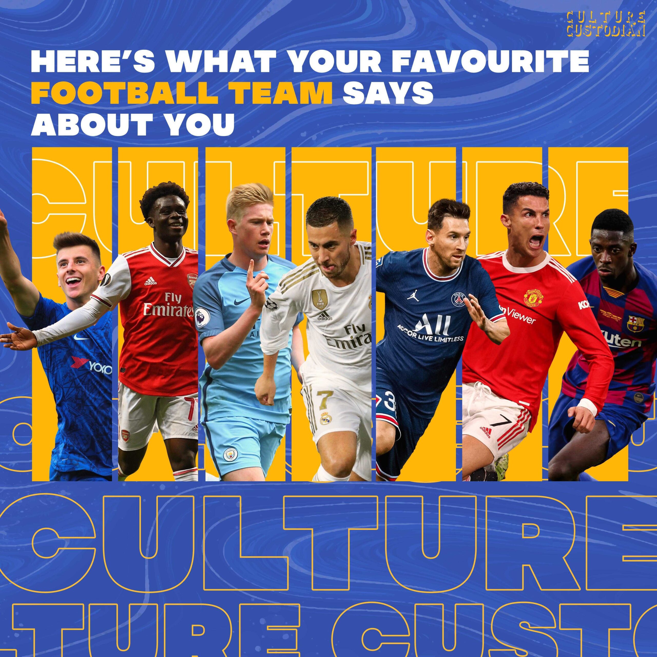 Here's What Your Favourite Football Team Says About You| The Culture  Custodian