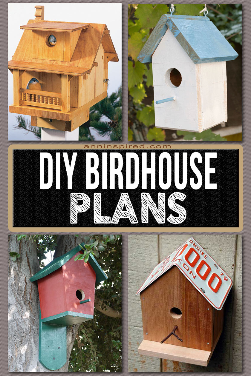 10 Easy DIY Bird House Plans | Ann Inspired