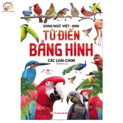 Sách Từ Điển Bằng Hình - Các Loài Chim